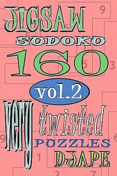 Paperback Jigsaw Sudoku vol 2: 160 very twisted puzzles Book