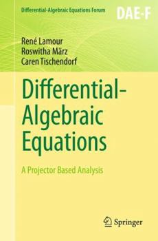 Paperback Differential-Algebraic Equations: A Projector Based Analysis Book