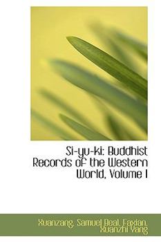 Si-Yu-Ki : Buddhist Records of the Western World, Volume I