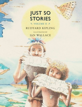 Hardcover Just So Stories, Volume II: For Little Children Book