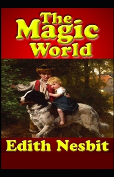 The Magic World Illustrated