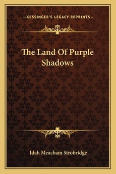 Paperback The Land Of Purple Shadows Book