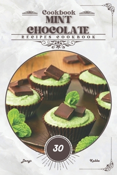 Mint Chocolate: Recipes cookbook