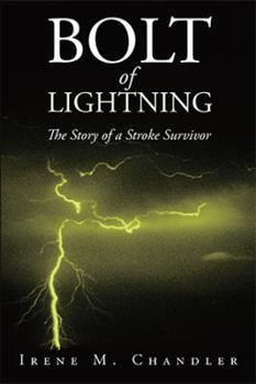 Paperback Bolt of Lightning: The Story of a Stroke Survivor Book