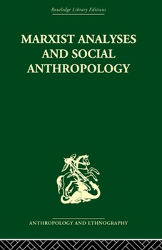 Paperback Marxist Analyses and Social Anthropology Book