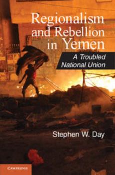 Paperback Regionalism and Rebellion in Yemen Book