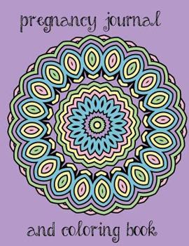 Pregnancy Journal and Coloring Book