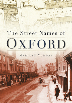 Paperback The Street Names of Oxford Book