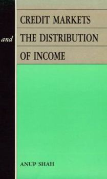 Paperback Credit Markets and the Distribution of Income Book