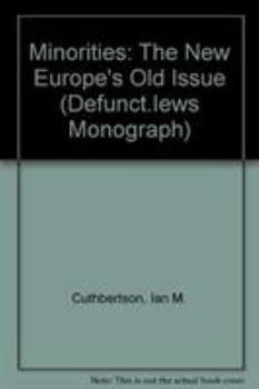 Hardcover Minorities: The New Europe's Old Issue Book