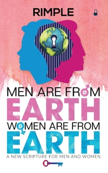 Paperback Men Are from Earth, Women Are from Earth: A New Scripture for Men and Women Book