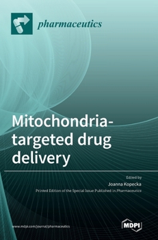 Hardcover Mitochondria-Targeted Drug Delivery Book