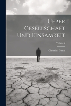 Paperback Ueber Gesellschaft Und Einsamkeit; Volume 2 [German] Book