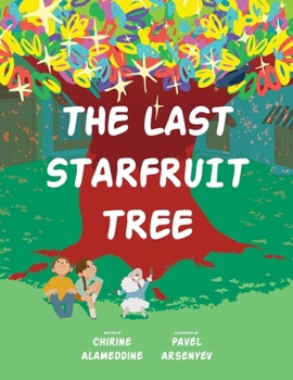 Paperback The Last Starfruit Tree Book