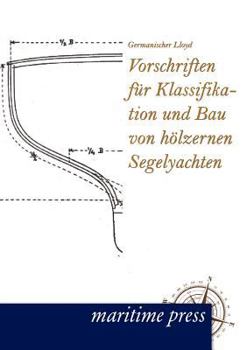 Vorschriften Fur Klassifikation Und Bau Von H Lzernen Segelyachten