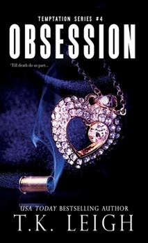Obsession - Book #4 of the Temptation