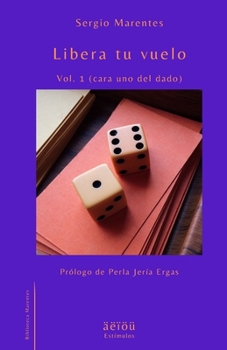 Paperback Libera tu vuelo Vol. 1 (cara uno del dado) [Spanish] Book