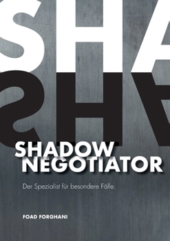 Paperback Shadow Negotiator: Der Spezialist für besondere Fälle [German] Book