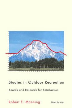 Paperback Studies in Outdoor Recreation, 3rd Ed.: Search and Research for Satisfaction Book