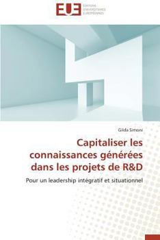 Paperback Capitaliser les connaissances générées dans les projets de r d [French] Book