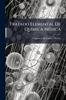 Paperback Tratado Elemental De Química Médica [Spanish] Book