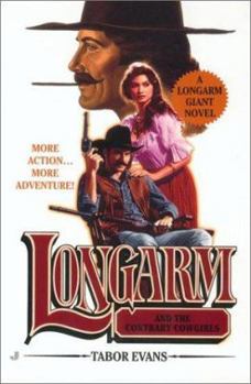 Longarm and the Contrary Cowgirls - Book #21 of the Longarm Giant