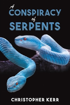 Paperback A Conspiracy of Serpents Book