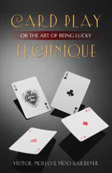 Paperback Card Play Technique or the Art of Being Lucky Book