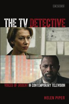 Paperback The TV Detective: Voices of Dissent in Contemporary Television Book