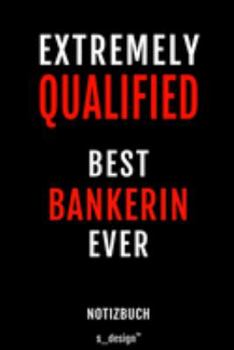 Notizbuch f�r Banker / Bankerin: Originelle Geschenk-Idee [120 Seiten liniertes blanko Papier]