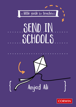 Paperback A Little Guide for Teachers: SEND in Schools Book