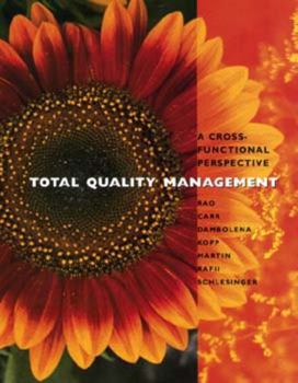 Paperback Total Quality Management: A Cross Functional Perspective Book