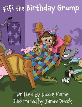Hardcover Fifi the Birthday Grump Book
