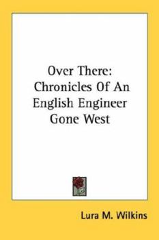 Paperback Over There: Chronicles Of An English Engineer Gone West Book