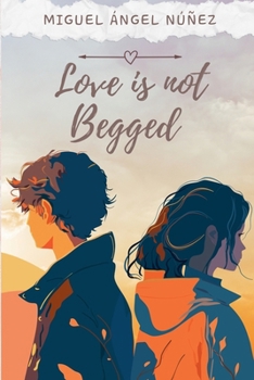 Paperback Love is not Begged Book
