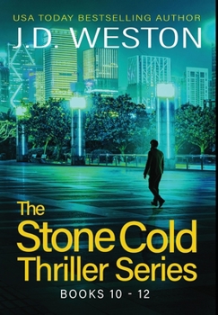 Hardcover The Stone Cold Thriller Series Books 10 - 12: A Collection of British Action Thrillers Book