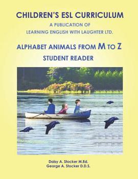 Paperback Alphabet Animals from M to Z: Student Reader: Student Reader Book