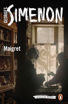 Maigret - Book #19 of the Inspector Maigret