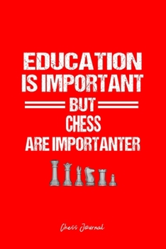 Chess Journal: Chess Piece Education Humor Sarcastic Funny Christmas Gift - Red Ruled Lined Notebook - Diary, Writing, Notes, Gratitude, Goal Journal - 6x9 120 pages