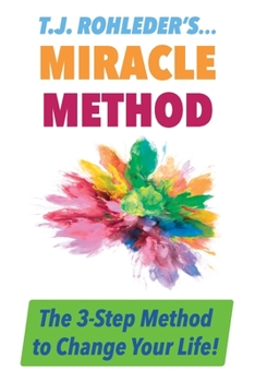 Paperback T.J. Rohleder's Miracle Method Book