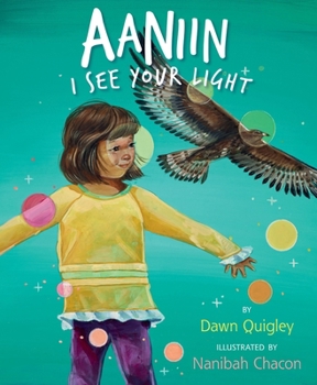 Hardcover Aaniin: I See Your Light Book