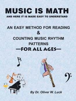 Paperback Music Is Math: An Easy Method for Reading & Counting Music Rhythm Patterns Book