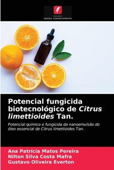 Paperback Potencial fungicida biotecnológico de Citrus limettioides Tan. [Portuguese] Book