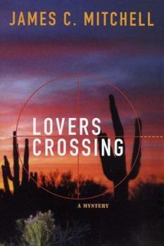 Lovers Crossing - Book #1 of the Roscoe Brinker