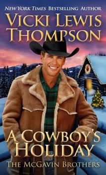 A Cowboy's Holiday - Book #12 of the McGavin Brothers