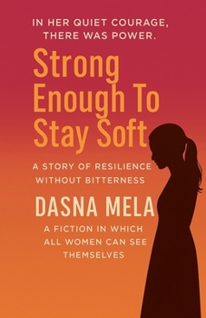 Paperback Strong Enough to Stay Soft Book