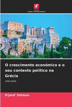 Paperback O crescimento económico e o seu contexto político na Grécia [Portuguese] Book