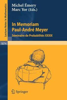 Paperback In Memoriam Paul-Andr? Meyer : S?minaire de Probabilit?s XXXIX Book