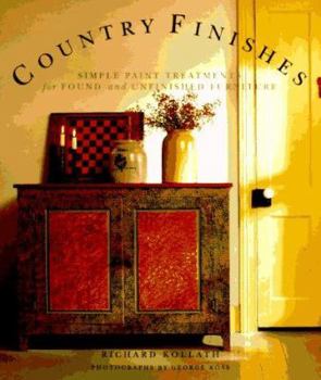 Hardcover Country Finishes: Simple Paint Treatments for Found and Unfinished Furniture Book