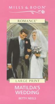 Matilda's Wedding (White Weddings) (Harlequin Romance, No 3601) - Book #5 of the White Weddings